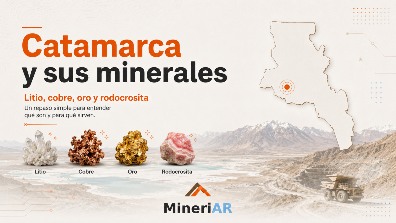 Catamarca y sus minerales: litio, cobre, oro y rodocrosita